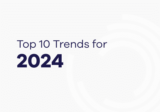 Top 10 Trends for 2024