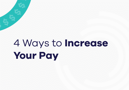 4 ways to increase your pay